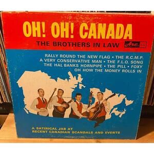 The Brothers-In-Law – Oh! Oh! Canada 33rpm VG+ AB37
